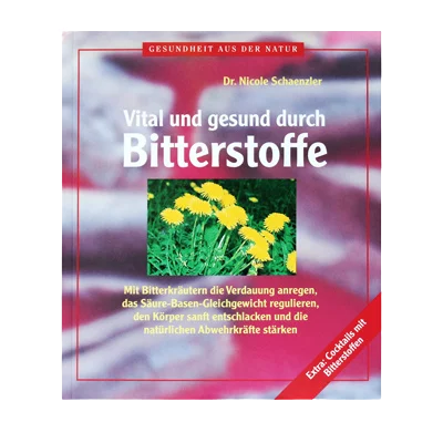 Buch: Vital und gesund durch Bitterstoffe